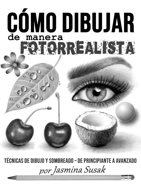 Libro sobre cómo dibujar con fotorrealismo por Jasmina Susak